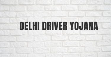 Delhi Driver Yojana